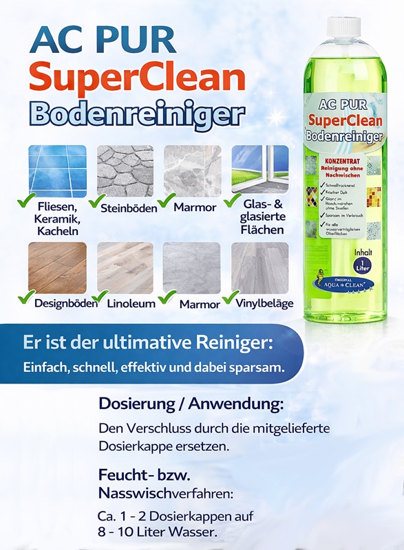 AC PUR SuperClean Bodenreiniger Konzentrat für Fliesen, Laminat, Vinyl und Steinböden. Sorgt für streifenfreie Reinigung ohne Nachwischen und ist sparsam in der Anwendung.